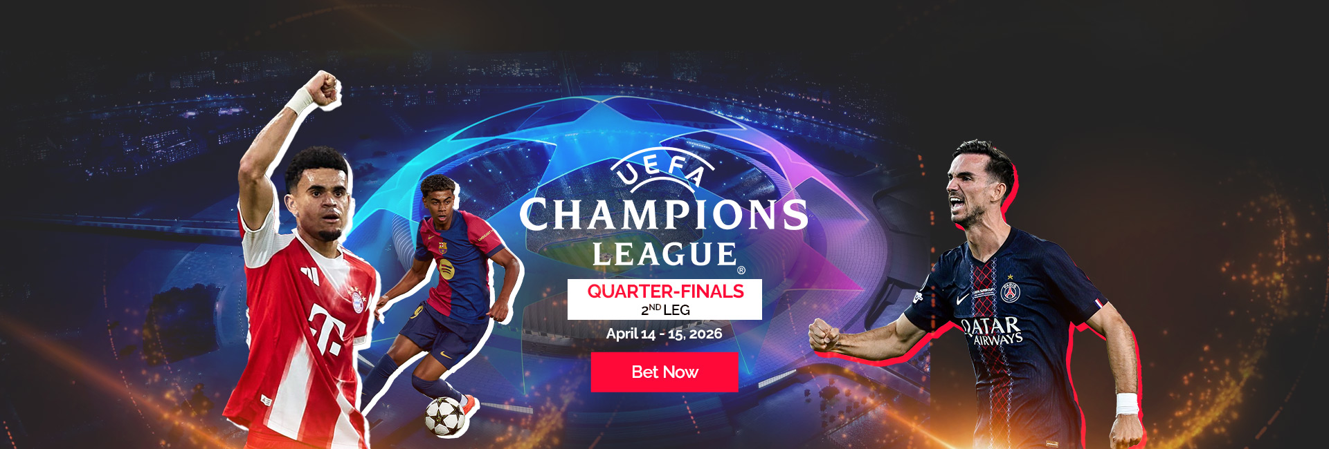 Champions League - Quarter Finals