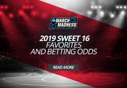 2019 Sweet 16 Favorites and Betting Odds